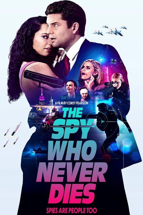 The Spy Who Never Dies 2022 official movie poster