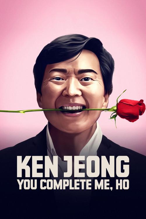 Ken Jeong: You Complete Me, Ho 2019 official movie poster