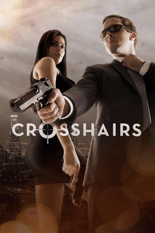 Crosshairs 2013 official movie poster