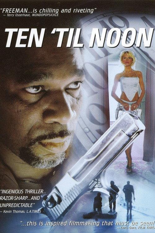 Ten 'til Noon 2007 official movie poster