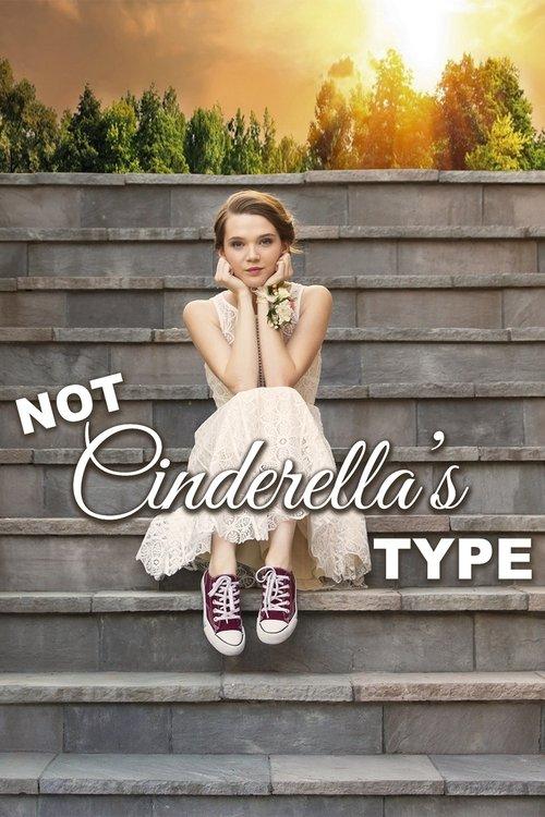 Not Cinderella's Type 2018 official movie poster