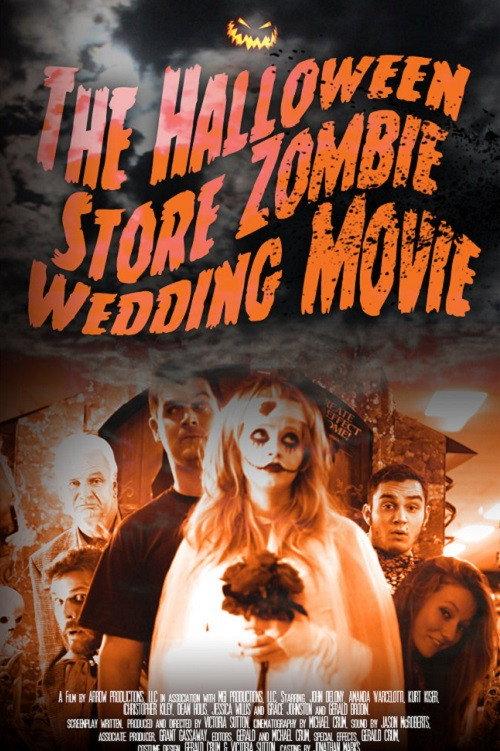 The Halloween Store Zombie Wedding Movie 2016 official movie poster