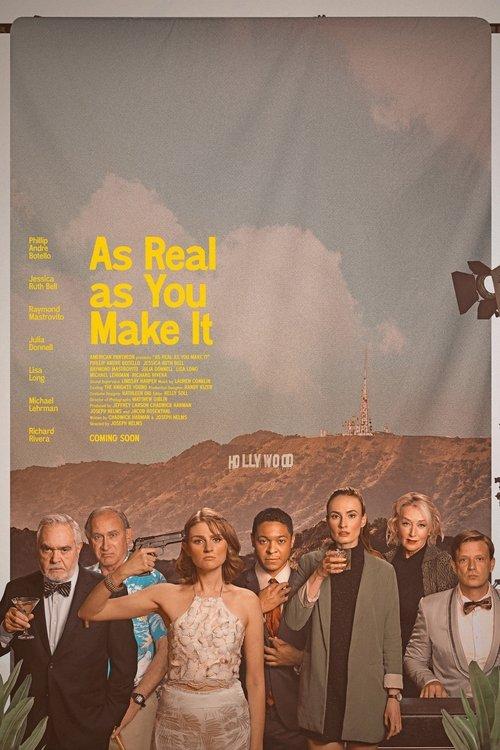 As Real As You Make It 2022 official movie poster
