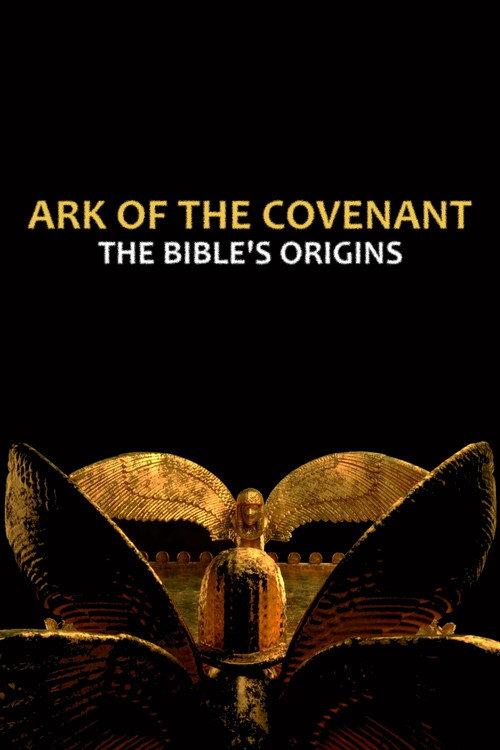 Ark of the Covenant: The Bible’s Origins 2021 official movie poster