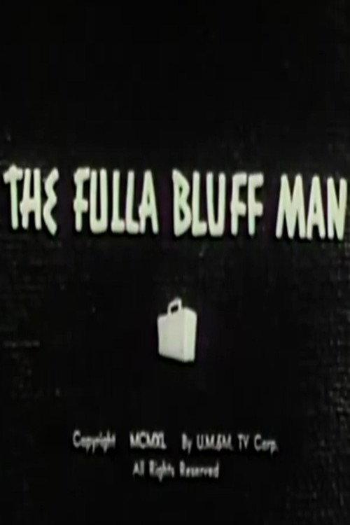 The Fulla Bluff Man 1940 official movie poster