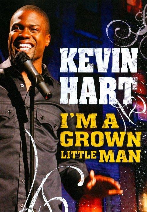 Kevin Hart: I'm a Grown Little Man 2009 official movie poster