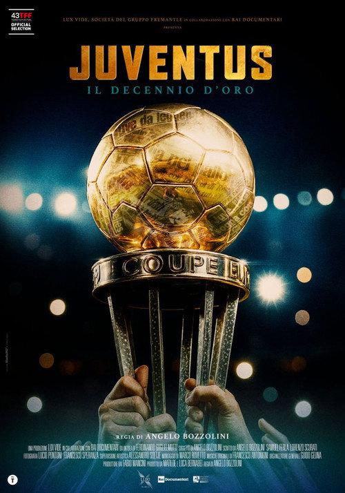 Juventus - Il decennio d'oro 2025 official movie poster