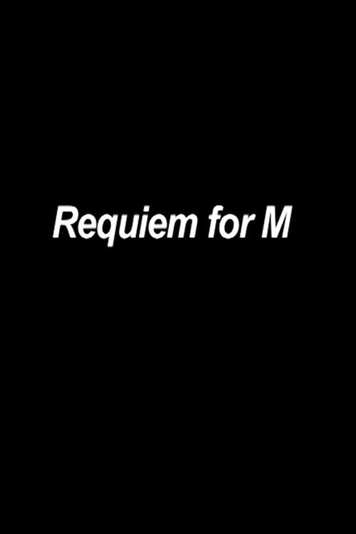 Requiem for M 2010 official movie poster