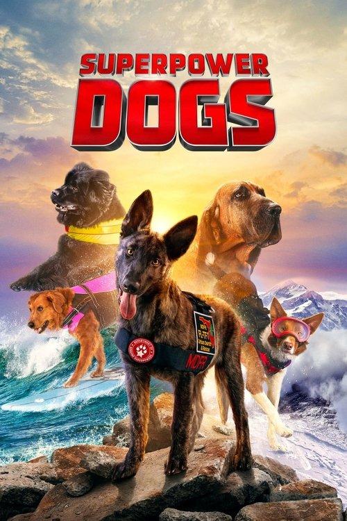 Superpower Dogs 2019 official movie poster