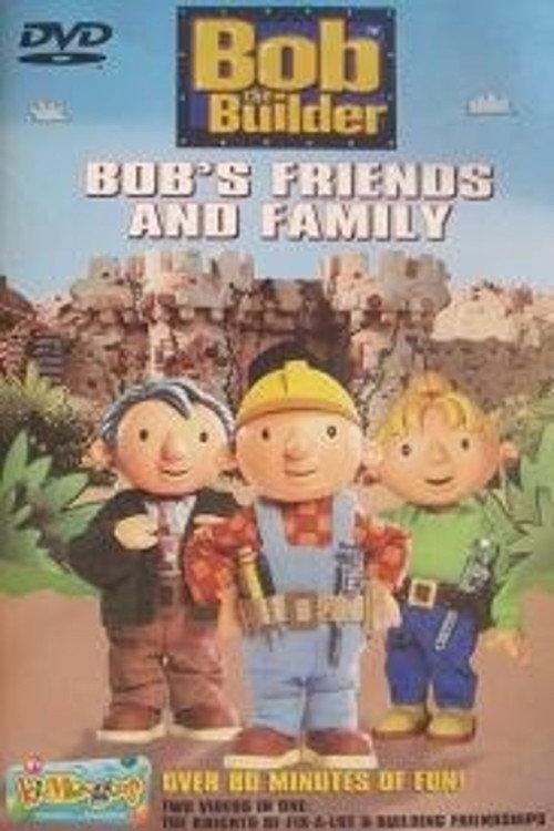 Bob the Builder: Bob's Friends and Family 2003 official movie poster