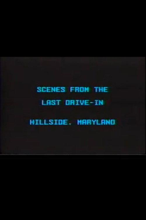Scenes from the Last Drive-In 1990 official movie poster
