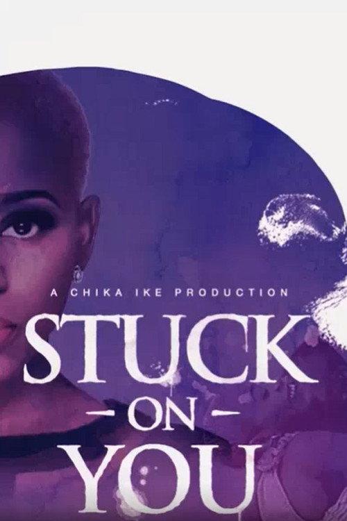 Stuck on You 2017 official movie poster