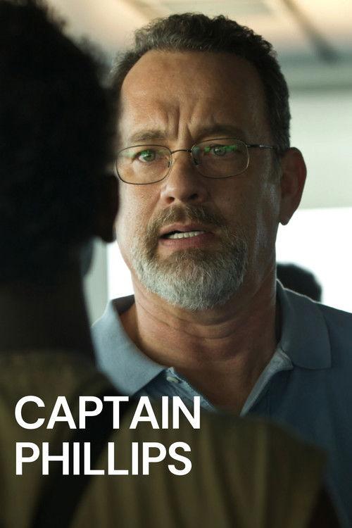 The Making Of 'CAPTAIN PHILLIPS' Behind The Scenes 2014 official movie poster