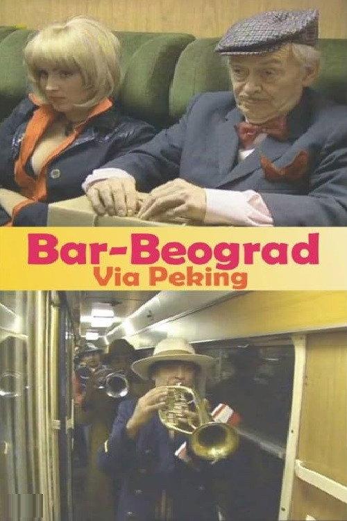 Bar-Belgrade via Beijing 2001 official movie poster