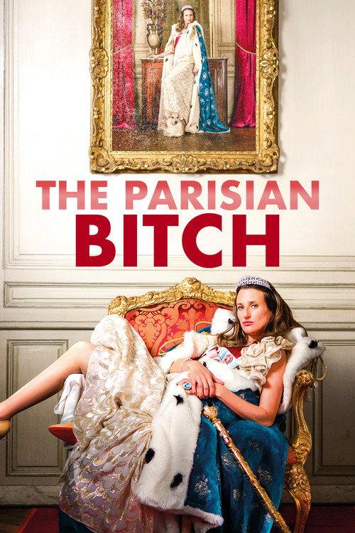 The Parisian Bitch 2015 official movie poster