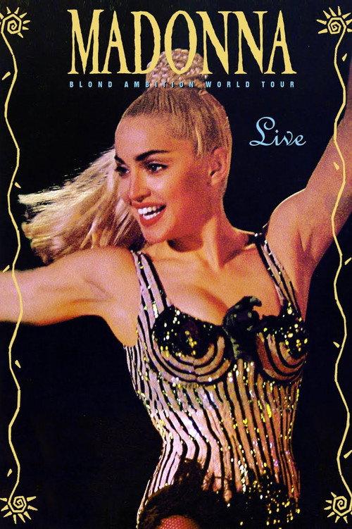 Madonna: Blond Ambition World Tour Live 1990 official movie poster
