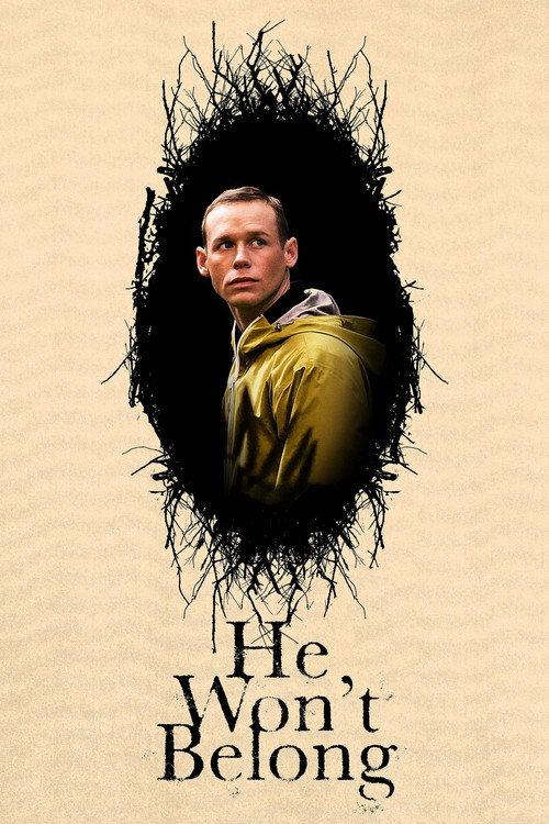 He Won't Belong 2023 official movie poster