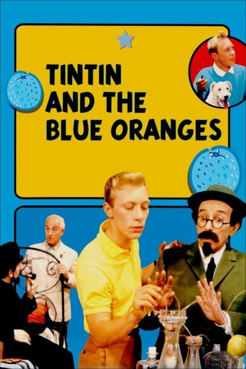 Tintin and the Blue Oranges 1964 official movie poster
