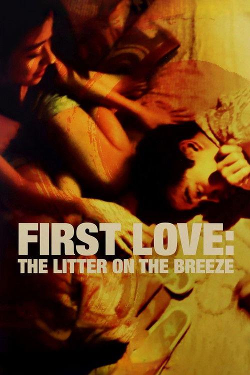 First Love: The Litter on the Breeze 1997 official movie poster