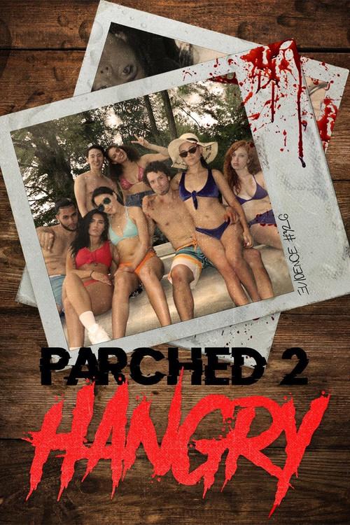 Parched 2: Hangry 2019 official movie poster