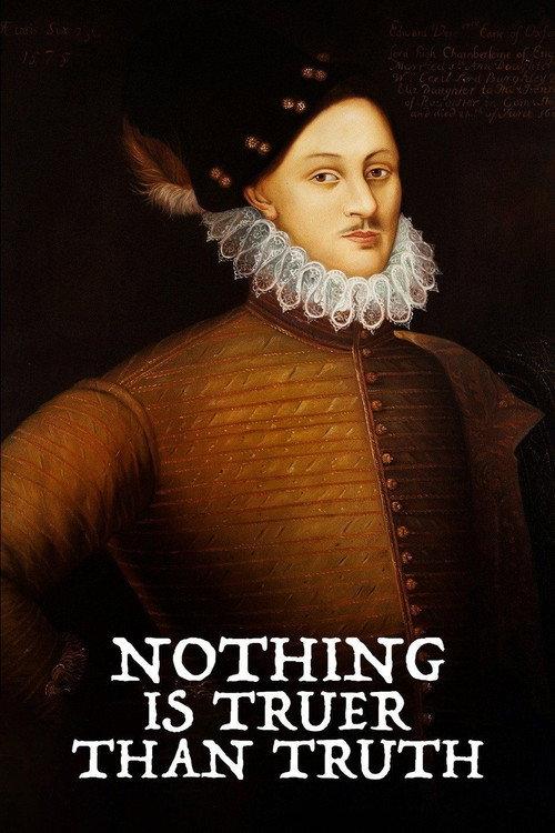 Nothing Is Truer than Truth 2018 official movie poster