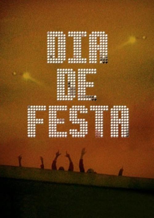 Dia de Festa 2006 official movie poster