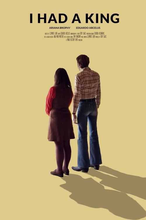 I Had A King 2021 official movie poster