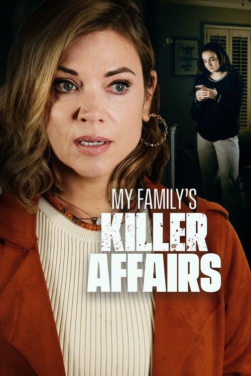 My Family's Killer Affairs 2025 official movie poster