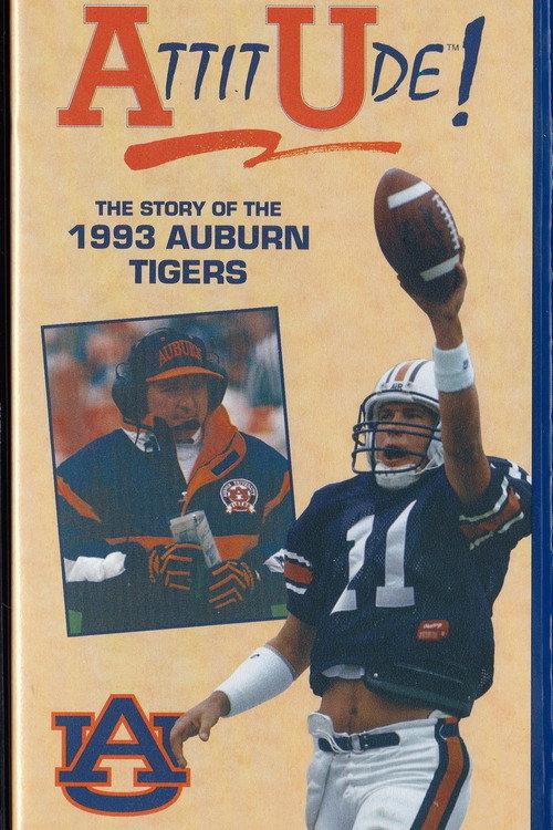 Attitude: The Story of the 1993 Auburn Tigers 1993 official movie poster