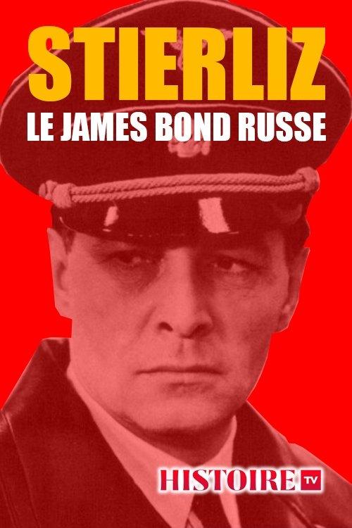 Stierlitz, le James Bond russe 2020 official movie poster
