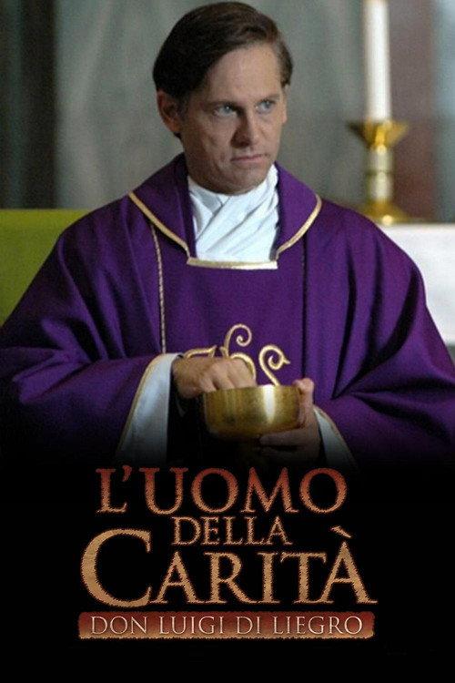 L'uomo della carità 2007 official movie poster