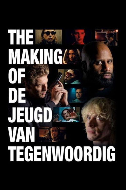 The Making of De Jeugd van Tegenwoordig 2026 official movie poster