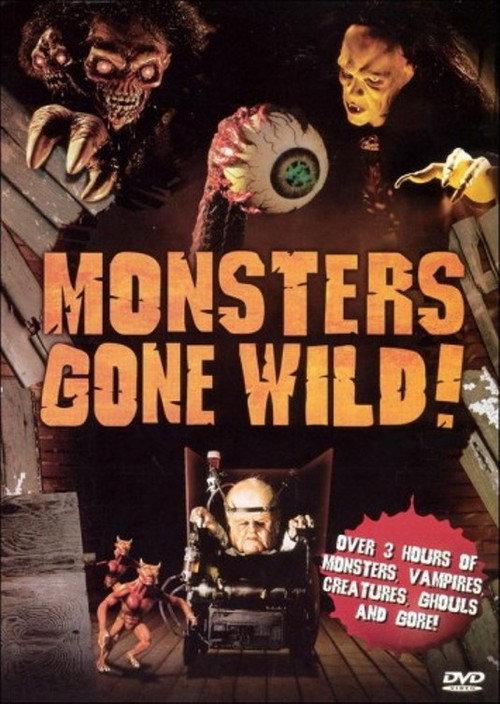 Monsters Gone Wild 2005 official movie poster