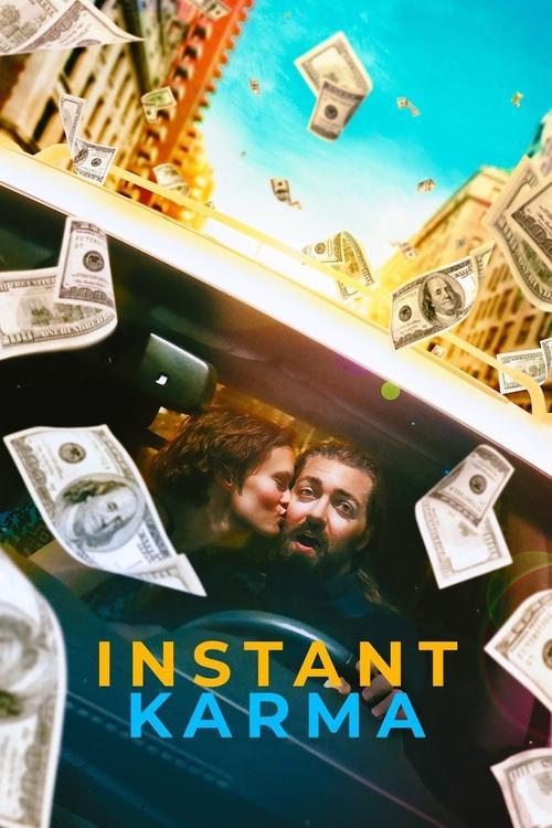 Instant Karma 2022 official movie poster