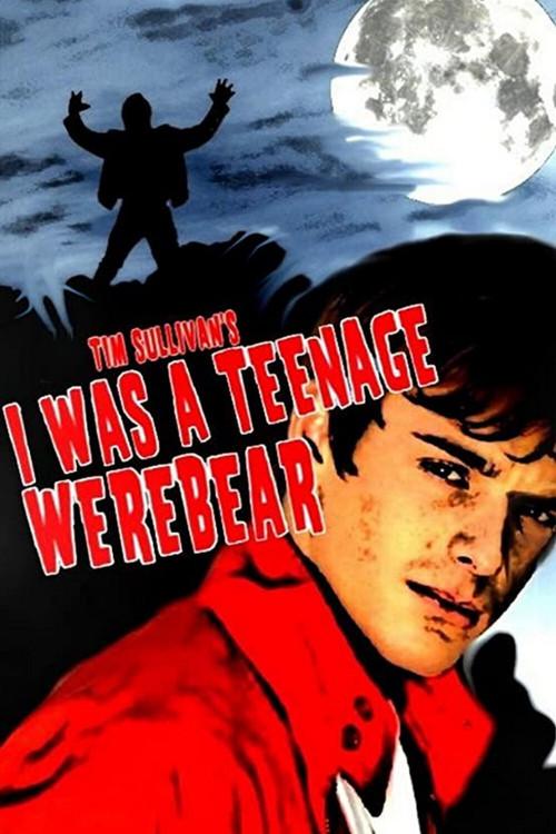 I Was a Teenage Werebear 2011 official movie poster