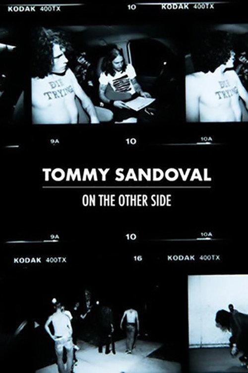Tommy Sandoval: On The Other Side  official movie poster