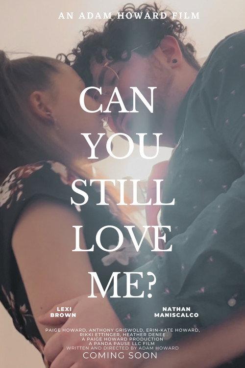 Can You Still Love Me? 2024 official movie poster