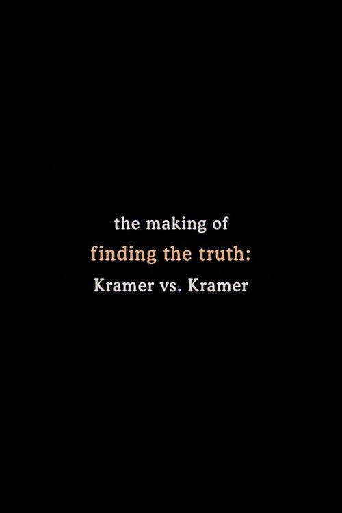Finding the Truth: The Making of 'Kramer vs. Kramer' 2001 official movie poster