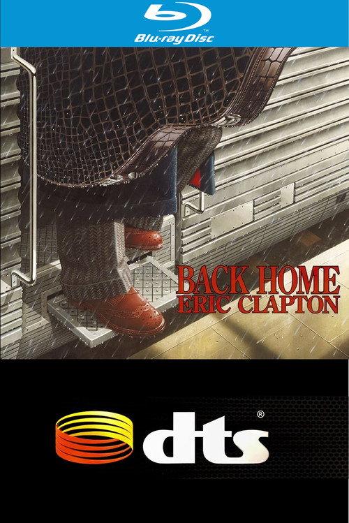 Eric Clapton - Back Home 2005 official movie poster