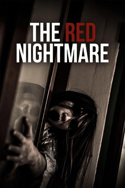 The Red Nightmare 2021 official movie poster