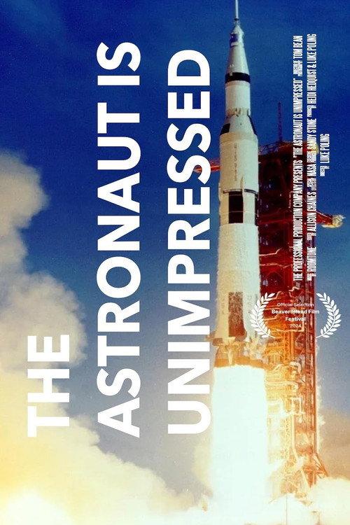 The Astronaut is Unimpressed 2026 official movie poster