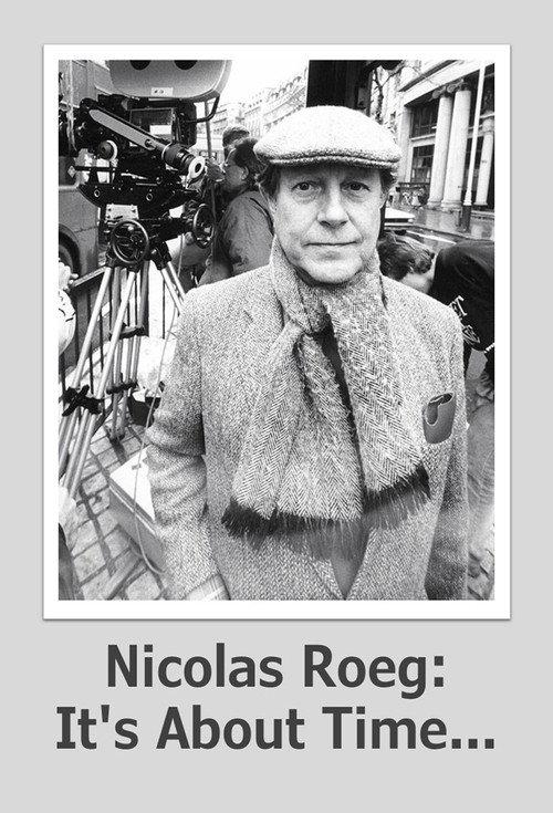 Nicolas Roeg: It's About Time... 2015 official movie poster
