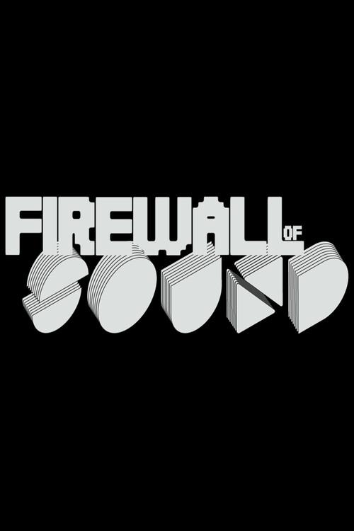 Firewall of Sound  official movie poster