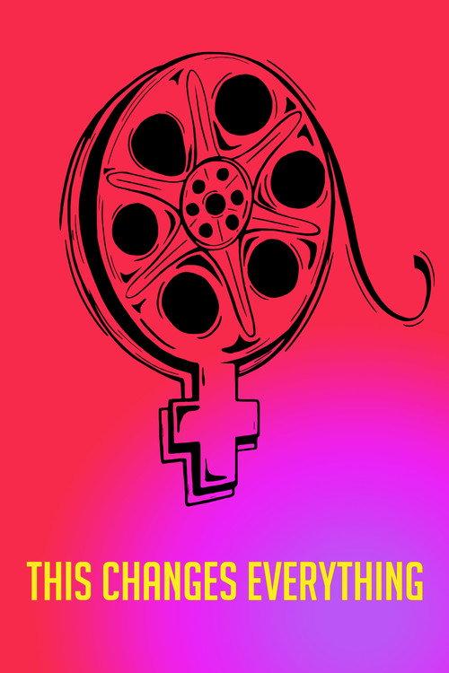 This Changes Everything 2019 official movie poster