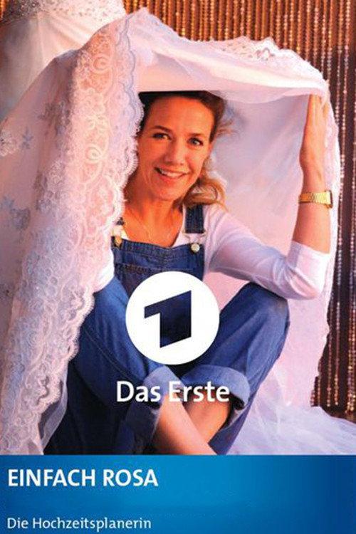 Einfach Rosa - Die Hochzeitsplanerin 2015 official movie poster