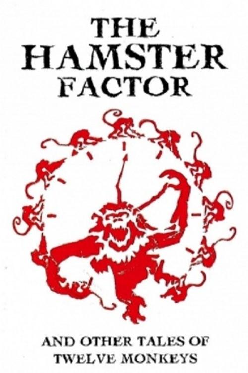 The Hamster Factor and Other Tales of 'Twelve Monkeys' 1996 official movie poster