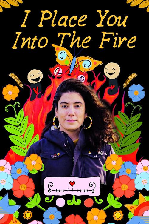 I Place You Into the Fire 2024 official movie poster
