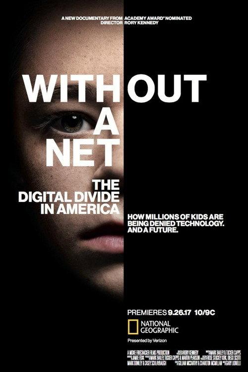 Without a Net: The Digital Divide in America 2017 official movie poster