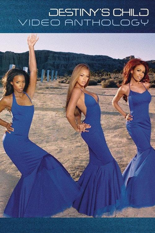 Destiny's Child Video Anthology 2013 official movie poster