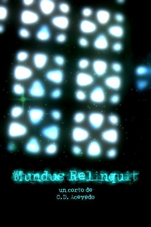 Mundus Relinquit 2025 official movie poster